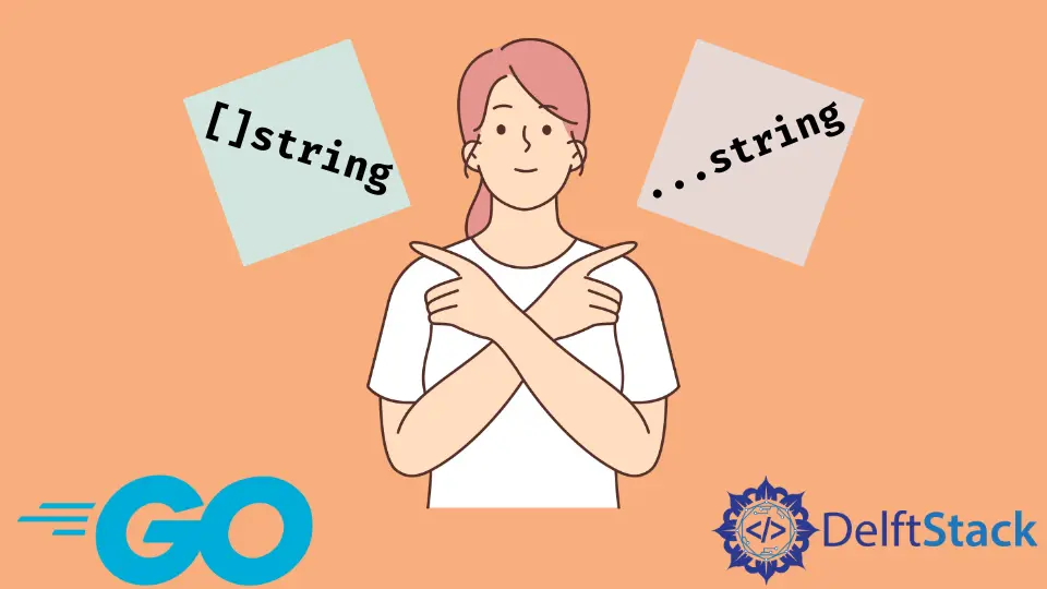 Diferencia entre []String y ...String en Go